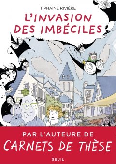 L'invasion des imbéciles - La chronique BD