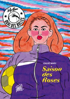 Saison des Roses - La chronique BD