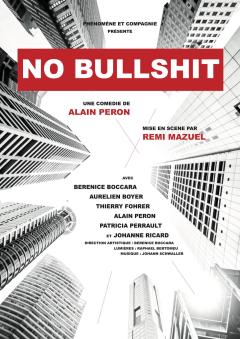 No Bullshit - la chronique de la pièce 