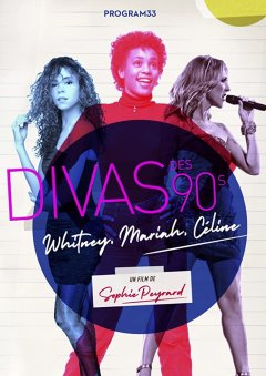 Diva des 90s : Whitney, Mariah et Céline