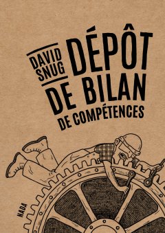 Dépôt de bilan de compétences – David Snug - chronique BD