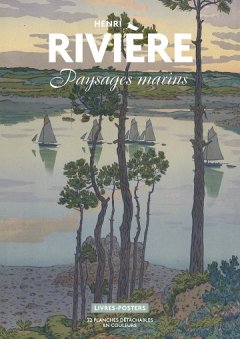 Henri Rivière - Paysages marins - critique du livre