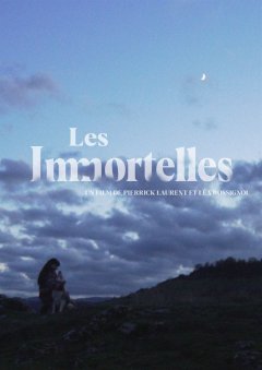 Les Immortelles - Pierrick Laurent, Léa Rossignol - critique 