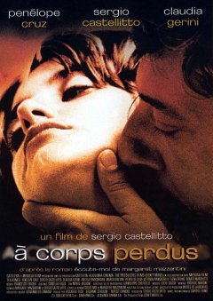 À corps perdus - Sergio Castellito - critique