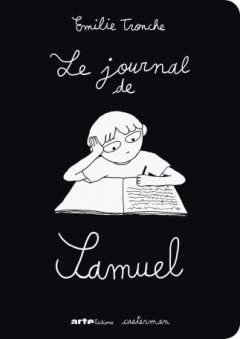 Le Journal de Samuel - Émilie Tronche - La chronique BD