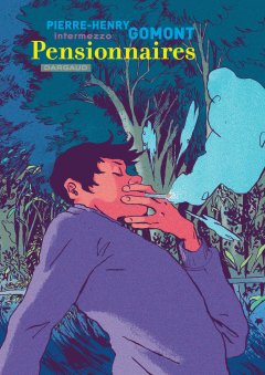 Pensionnaires – Pierre-Henry Gomont – la chronique BD