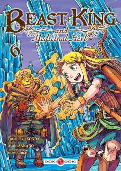 Beast King and Medicinal Herb T.6 - Tatsukazu Konda, Asahi Sakano, Momochichi - la chronique Manga