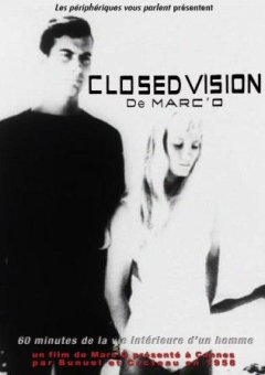 Closed vision - la critique + Le test DVD