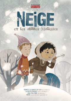 Neige et les arbres magiques - la critique du film