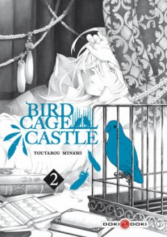 Birdcage Castle . T2 – La chronique BD