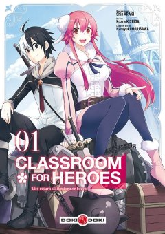 Classroom for Heroes, The return of the former brave . T1 et T2 – La chronique BD