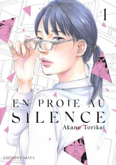 En proie au silence. T.1 - La chronique BD