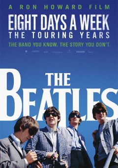 The Beatles : Eight Days a Week - Ron Howard - critique