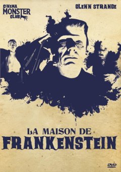 La maison de Frankenstein - Erle C. Kenton - critique