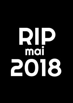 Ils nous ont quittés : les disparus de mai 2018