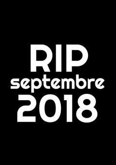 Ils nous ont quittés : les disparus de septembre 2018