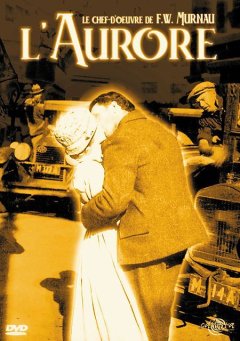 L'aurore - Friedrich Wilhelm Murnau - critique