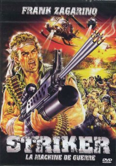 Striker - la critique du film