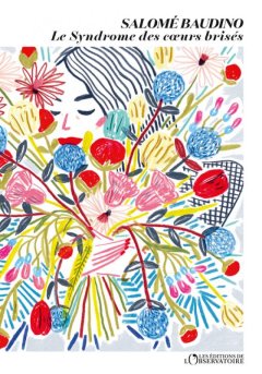 Le Syndrome des cœurs brisés - Salomé Baudino - critique du livre 