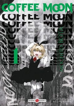 Coffee Moon T1 - Mochito Bota - la chronique BD