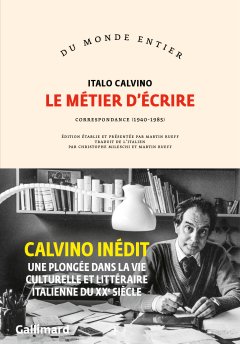 Le métier d'écrire, correspondance (1940-1985) – Italo Calvino - critique