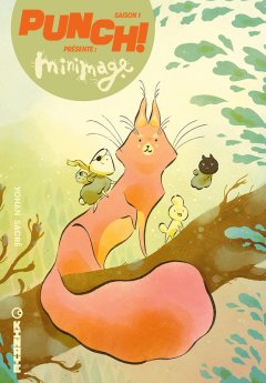 Punch ! Présente : Minimage . Saison 1 - Yohan Sacré - la chronique BD