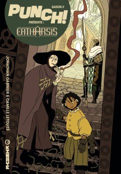 Punch saison 2 présente : Catharsis - Jonathan Garnier, Camille Letouzé - la chronique BD 
