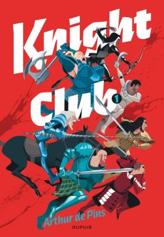 Knight Club T.1 - Arthur Des Pins - la chronique BD