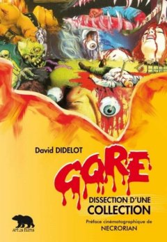 GORE : Dissection d'une collection de David Didelot