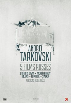 Andreï Tarkovski : rétrospective, reprise HD et blu-ray
