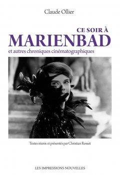 Ce soir à Marienbad – Claude Ollier - chronique livre