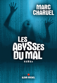 Les Abysses du Mal par Marc Charuel - avis