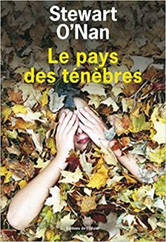 Le pays des ténèbres - Stewart O'Nan - critique
