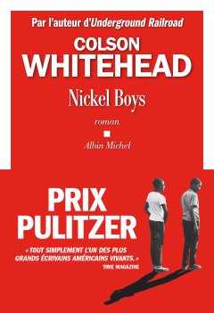 Nickel Boys - Colson Whitehead - critique du livre