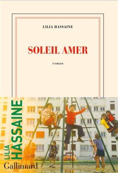 Soleil Amer - Lilia Hassaine - Chronique du livre 
