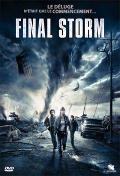 Final Storm - la critique + test blu-ray