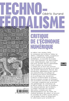 Technoféodalisme - Cédric Durand- critique de l'essai