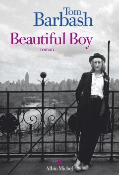 Beautiful Boy - Tom Barbash - critique du livre