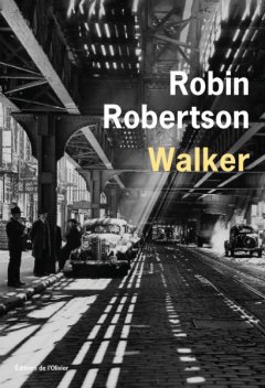 Walker - Robin Robertson - critique du livre