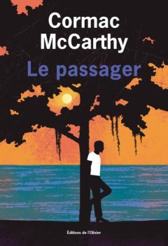 Le passager - Cormac McCarthy - critique du livre