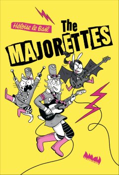 The Majorettes – Héloïse Le Bail – la chronique BD