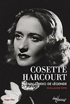 Cosette Harcourt : un livre documenté pour un Studio de Légende