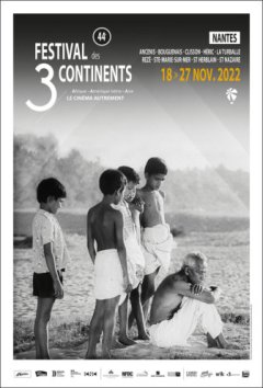 La 44e édition du Festival des 3 continents se tiendra dans la région nantaise du 18 au 27 novembre 2022 