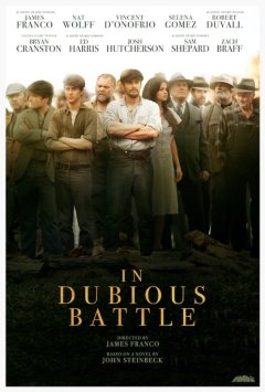 In Dubious Battle - la critique du film