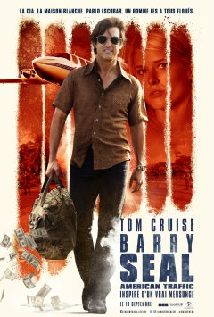 Barry Seal : American Traffic - la critique du film