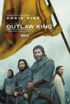 Outlaw King : Le roi hors la loi - la critique du film