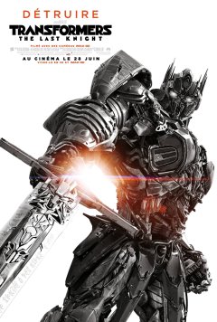 Transformers : The Last Knight - la critique du film