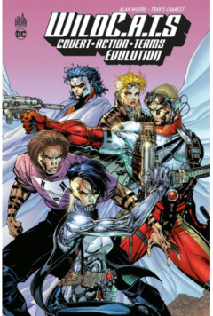 Wildcats Evolution - Alan Moore, Travis Charest - la chronique BD