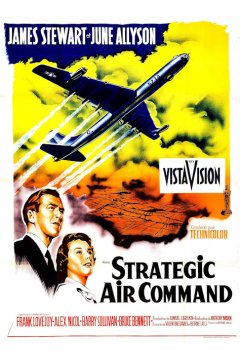 Strategic Air Command - Anthony Mann - critique 