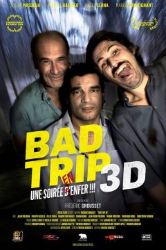 Bad Trip 3D, une soirée d'enfer - la critique du film